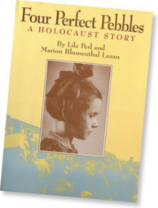 Four Perfect Pebbles - A Holocaust Story By Lila Perl and Marion Blumenthal Lazan Publisher: Greenwillow Books, HarperCollins Publishers 1350 Avenue of the Americas, New York, NY 10019 Publication Date: March 21, 1996 ISBN: 0-688-14294-X Hardcover, 24th printing